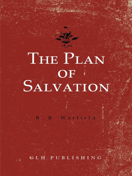 The Plan Of Salvation - St. Johns County Public Library - OverDrive